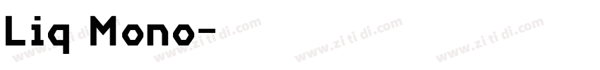 Liq Mono字体转换